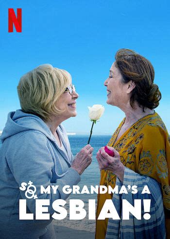 So, My Grandma's a Lesbian! .